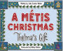A MÃ¯Â¿Â½tis Christmas: Thelma's Gift