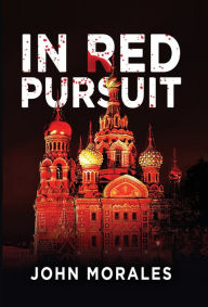Title: In Red Pursuit, Author: John Morales
