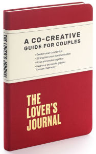 Title: The Lover's Journal: A Co-Creative Journal for Couples