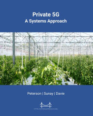 Title: Private 5G: A Systems Approach, Author: Larry L Peterson