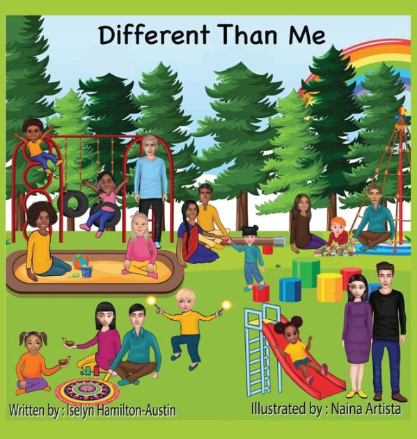 different-than-me-by-iselyn-hamilton-austin-hardcover-barnes-noble