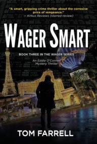 Title: Wager Smart, Author: Tom Farrell