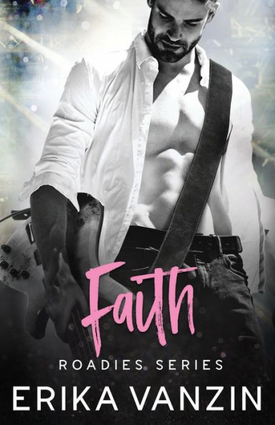 Faith: A Rock and Love story