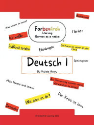 Title: Deutsch 1: Learn German like a native German child, Author: Michelle Hillary