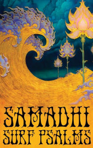 Title: Samadhi Surf Psalms, Author: Ray Piïa