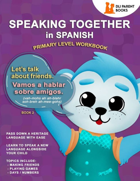 talk to your friends in spanish