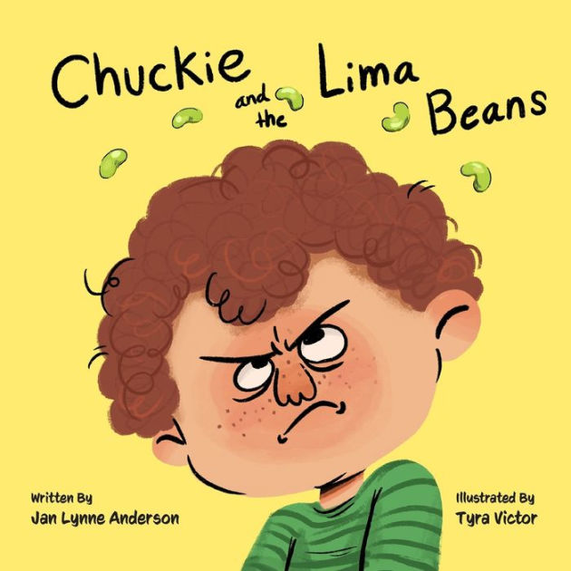 Chuckie and the Lima Beans by Jan L Anderson, Tyra Victor, Paperback Barnes & Noble®