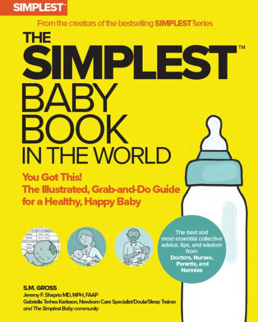 The Simplest Baby Book in the World The Illustrated, GrabandDo Guide