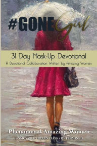 Title: #Gone Girl 31 Day Mask-Up Devotional, Author: Angela Johnson