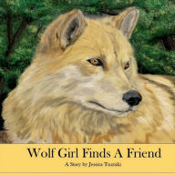 Title: Wolf Girl Finds A Friend, Author: Jessica Tsuzuki