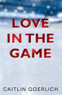 Love in the Game