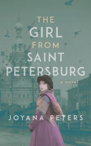 Title: The Girl From Saint Petersburg, Author: Joyana Peters