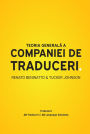 Teoria Generala a Companiei de Traduceri
