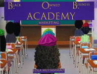 Title: B. O. B. ACADEMY: Marketing, Author: Lola Muhammad