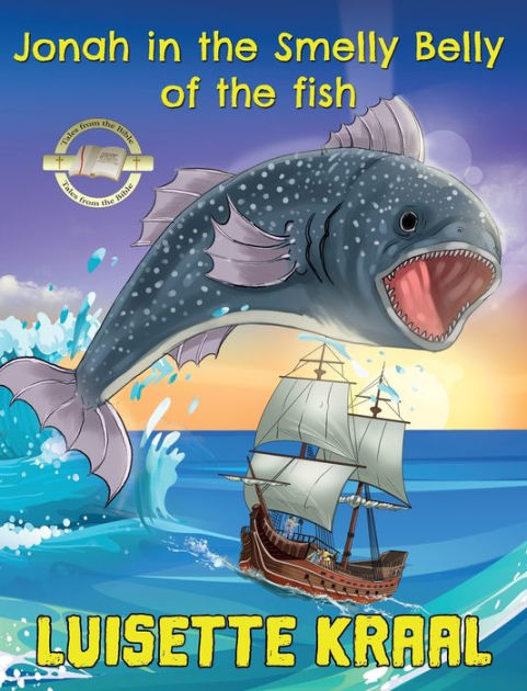 jonah-in-the-smelly-belly-of-the-fish-by-luisette-kraal-hardcover