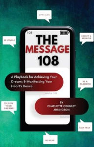 Title: The Message 108, Author: Charlotte Crumley-Arrington