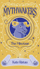 Mythwakers: The Minotaur