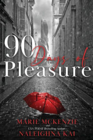 Title: 90 Days of Pleasure, Author: Marie McKenzie