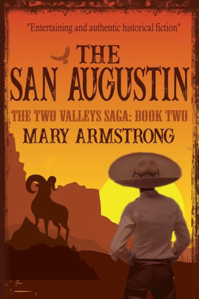 The San Augustin: The Two Valleys Saga: Book Two