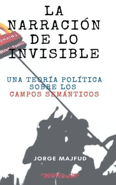 La narraciï¿½n de lo invisible