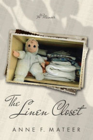 Title: The Linen Closet, Author: Anne Mateer