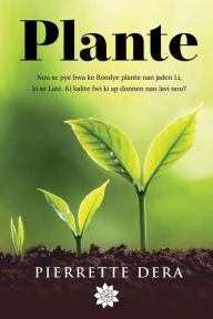Title: Plante, Author: Pierrette Dera
