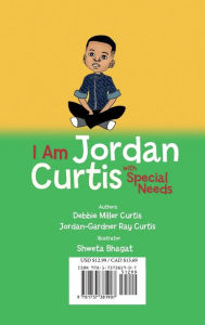 Title: I Am Jordan Curtis With Special Needs, Author: Debbie A Miller Curtis
