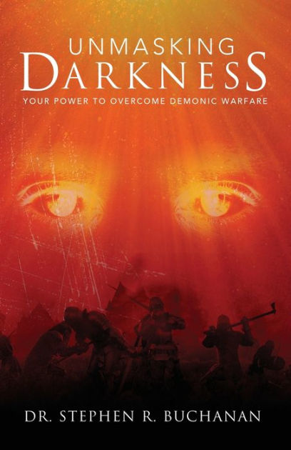 Unmasking Darkness By Stephen Buchanan Paperback Barnes Noble