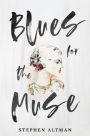 Blues for the Muse