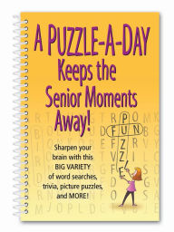 Title: A Puzzle-A-Day Keeps the Senior Moments Away!, Author: Product Concept Editors