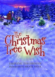 Title: The Christmas Tree Wish, Author: Daphne Thompson