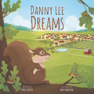 Title: Danny Lee Dreams, Author: Amy Harrison