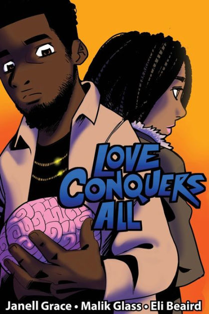 Love Conquers All by Janell Grace, Malik Glass, Eli Beaird, Paperback