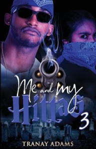 Title: Me and My Hittas 3, Author: Tranay Adams