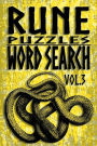 Rune Puzzles Word Search Volume 3: 100 Word Search Puzzles Using English Words Written in Elder Futhark Runes