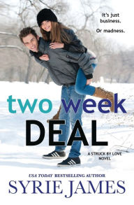 Title: Two Week Deal, Author: Syrie James