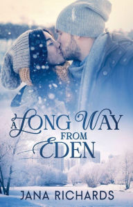 Title: A Long Way From Eden, Author: Jana Richards