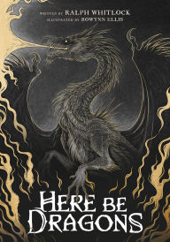 Title: Here Be Dragons, Author: Ralph Whitlock