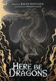 Title: Here Be Dragons, Author: Ralph Whitlock