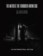 The Matrix & The Forbidden Knowledge - Extraterrestrial Edition: Volume 2