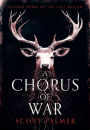 A Chorus of War: Second Verse of the Last Ballad