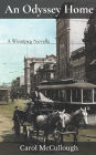 An Odyssey Home: A Winnipeg Novella