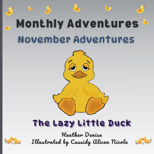 November Adventures: The Lazy Little Duck