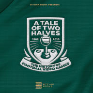 Title: A Tale of Two Halves: The History of Football Video Games, Author: Bitmap Books Ltd