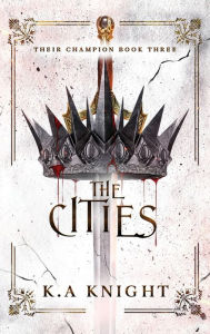 Title: The Cities, Author: K a Knight