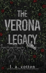 Title: Verona Legacy, Author: L a Cotton