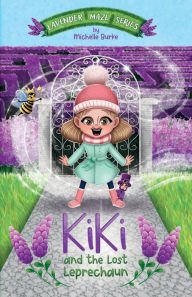 Title: Kiki and The Lost Leprechaun: Join Kiki on her Lavender Maze adventure tale. This story an educational extended vocabulary boost for primary school children.., Author: Michelle Burke