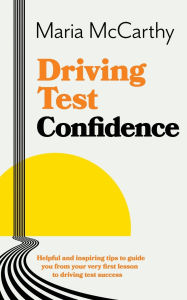 Title: Driving Test Confidence, Author: Maria McCarthy