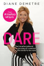 Dare: The transformational journey of a woman who dared to be more