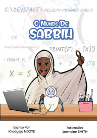 Title: O Mundo de Sabbih (The World of Sabbih), Author: Khadydja Ndoye